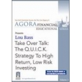 Lou Bass Takeover Talk The Q.U.I.C.K Strategy to High Return Low Risk Investing